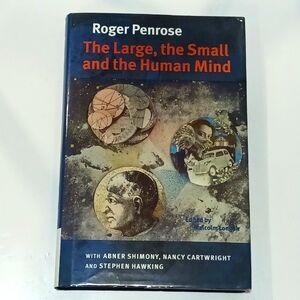 Roger Penrose Book - The Large, the Small and the Human Mind